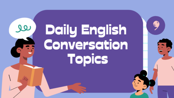 Daily English Conversation Topics