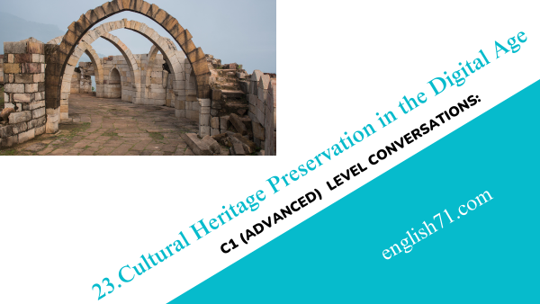 Cultural Heritage Preservation in the Digital Age