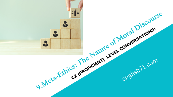 Meta-Ethics: The Nature of Moral Discourse