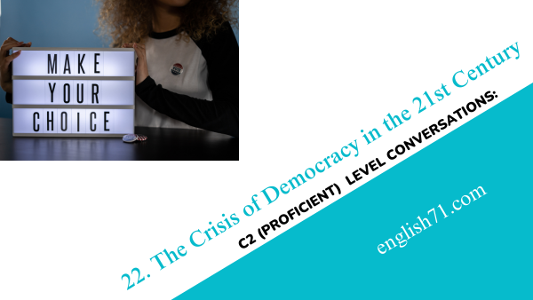 The Crisis of Democracy in the 21st Century