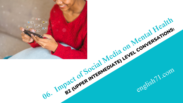 Impact of Social Media on Mental Health