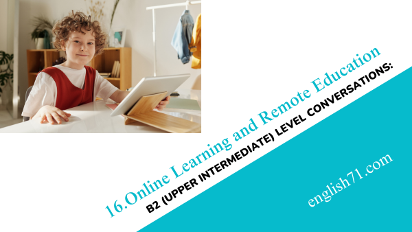 Online Learning and Remote Education