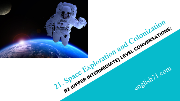 Space Exploration and Colonization