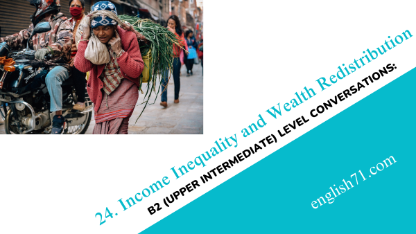 Income Inequality and Wealth Redistribution